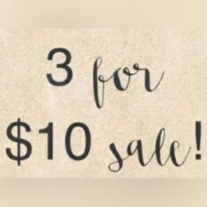 Almost every item 3 for $10 🌻